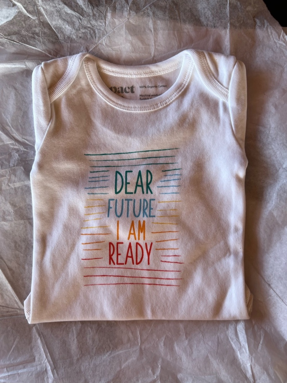 Pact Organic Cotton Onesie- "Dear Future I Am Ready"